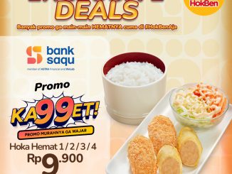 Promo HokBen Bank Saqu Hoka Hemat Rp. 9.900 dengan cashback Rp. 12.600
