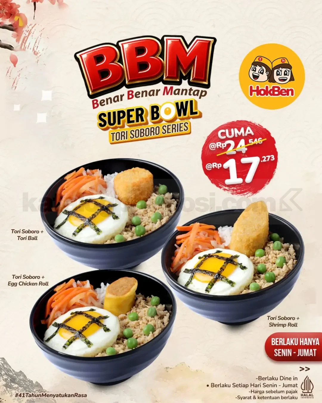 Promo HokBen BBM Super Bowl Cuma Rp. 17.273 Promo HokBen BBM Super Bowl Rp. 17.273 dengan pilihan Gyu Soboro dan Tori Soboro Series setiap Senin–Jumat.