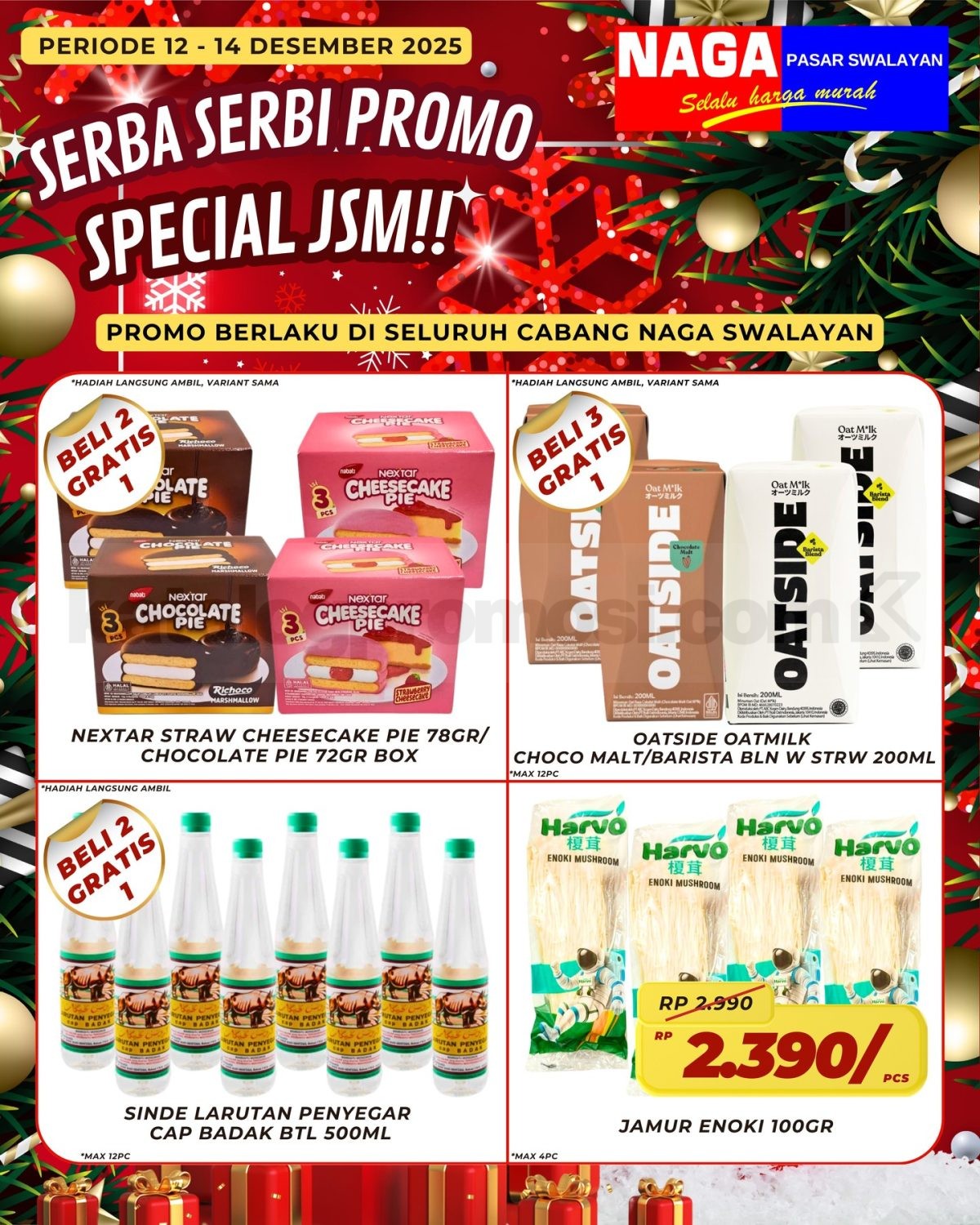 Promo JSM Naga Swalayan Weekend 12-14 Desember 2025 Promo JSM Naga Swalayan Weekend 12-14 Desember 2025 1