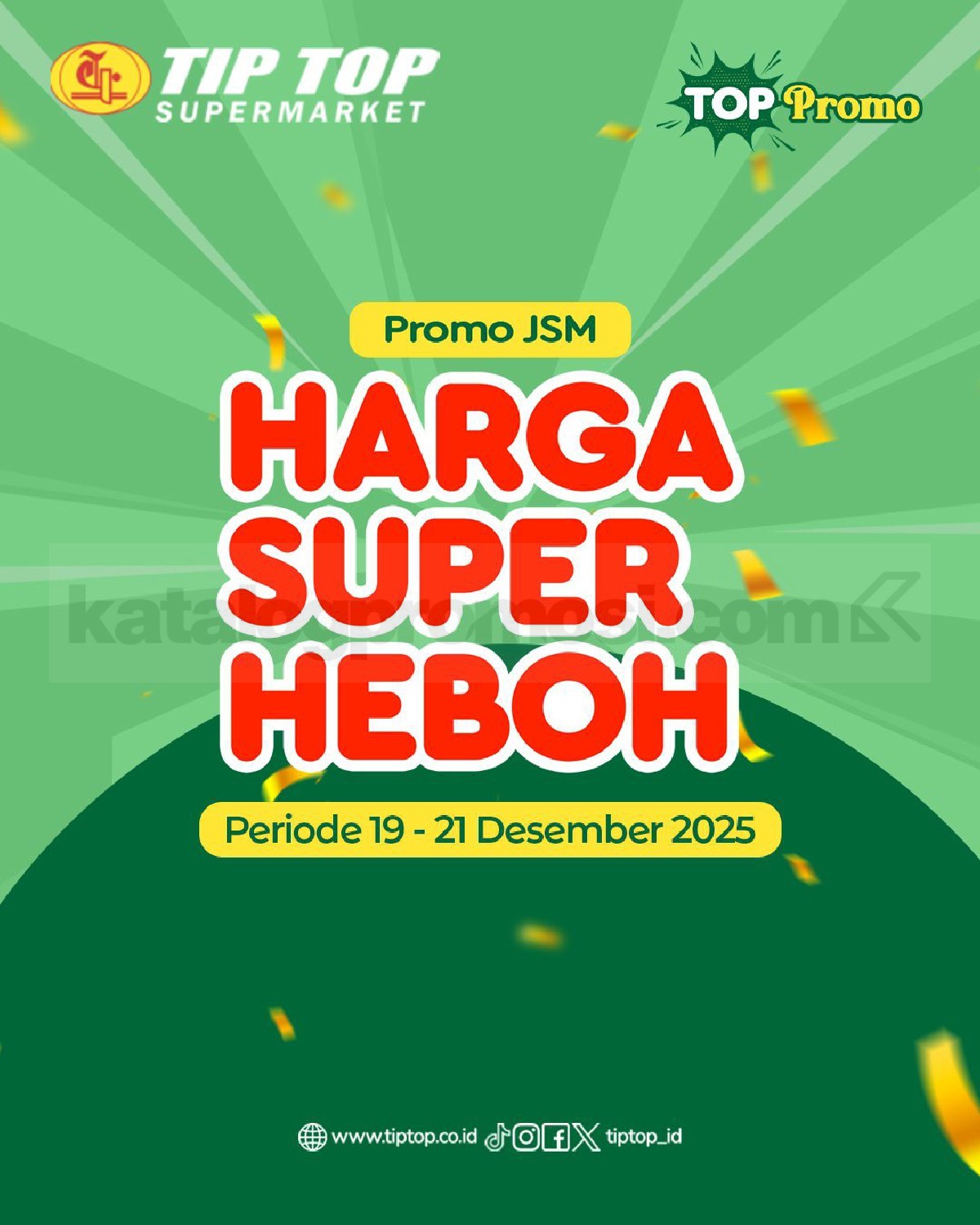 Promo JSM TIP TOP Supermarket Minggu ini 19-21 Desember 2025 Promo JSM TIP TOP Supermarket Minggu ini 19-21 Desember 2025 1