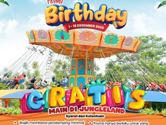 Promo Jungleland Birthday Treats gratis tiket masuk 1–19 Desember 2025 dengan syarat membawa pendamping berbayar.