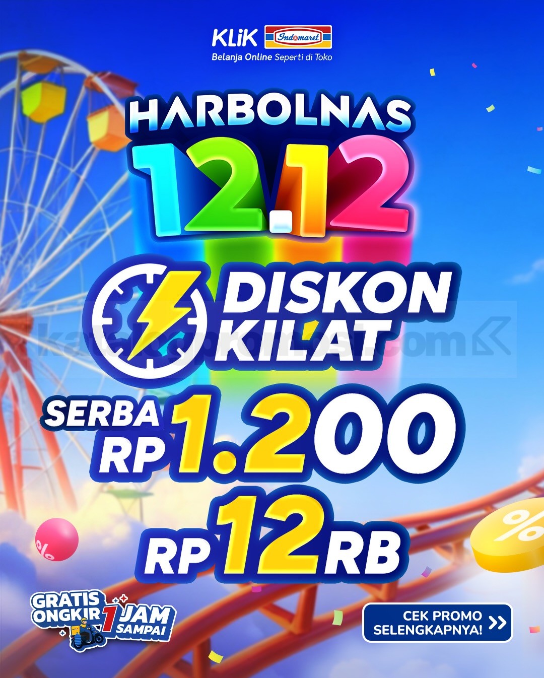 Promo Klik Indomaret 12.12 Diskon Kilat Promo Klik Indomaret 12.12 Diskon Kilat 1