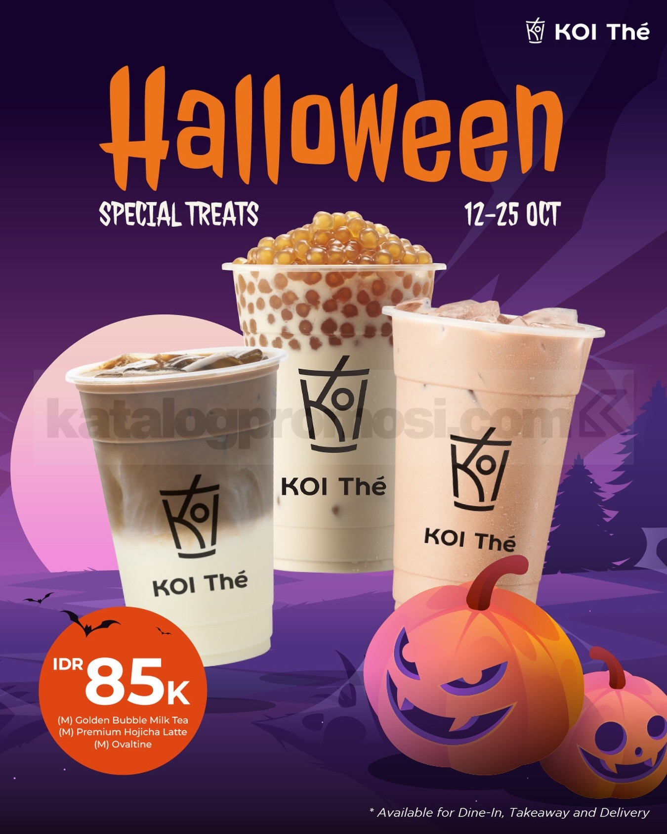 Promo KOI Thé Halloween Special Treats Rp85.000 Promo KOI Thé Halloween Special Treats Rp85.000 dengan Bubble Milk Tea, Ovaltine Milk, dan Premium Hojicha Latte ukuran medium.