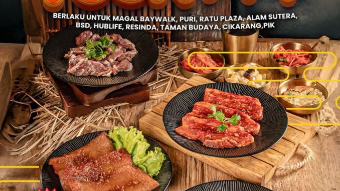 Promo Magal All You Can Eat Rp. 100.000++ makan puas 60 menit minimum 4 orang