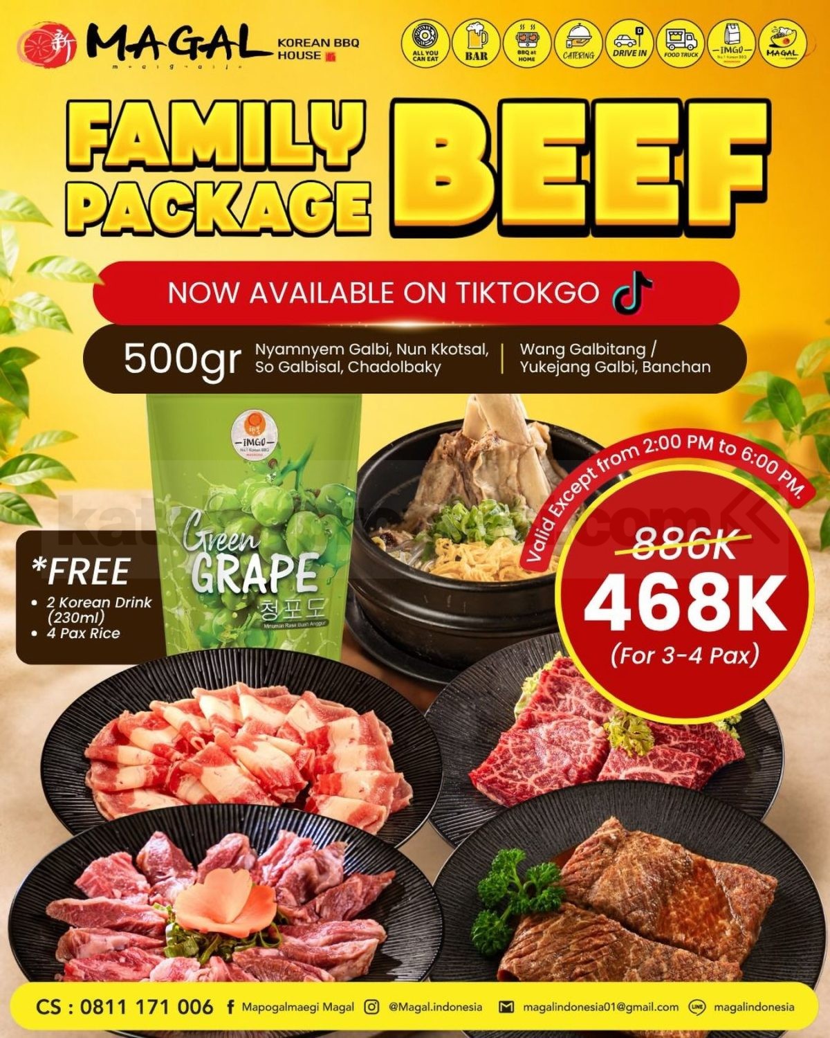 Promo MAGAL Family Package Beef Rp. 468.000 Promo MAGAL Family Package Beef Rp. 468.000 dengan 500 gr beef gratis 2 Korean Drink dan nasi untuk 4 orang.