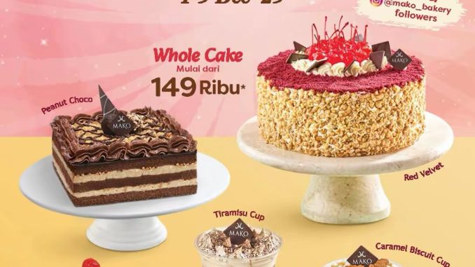 Promo MAKO Cake Festival mulai Rp. 13 ribuan 1