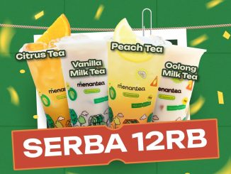 Promo Menantea Spesial 2.2 minuman favorit serba Rp. 12.000 di seluruh outlet