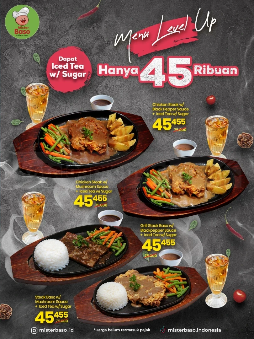 Promo Mister Baso Menu Level Up Steak Rp. 45.455 Promo Mister Baso Menu Level Up Steak Rp. 45.455 dengan FREE Iced Tea untuk lunch dan dinner