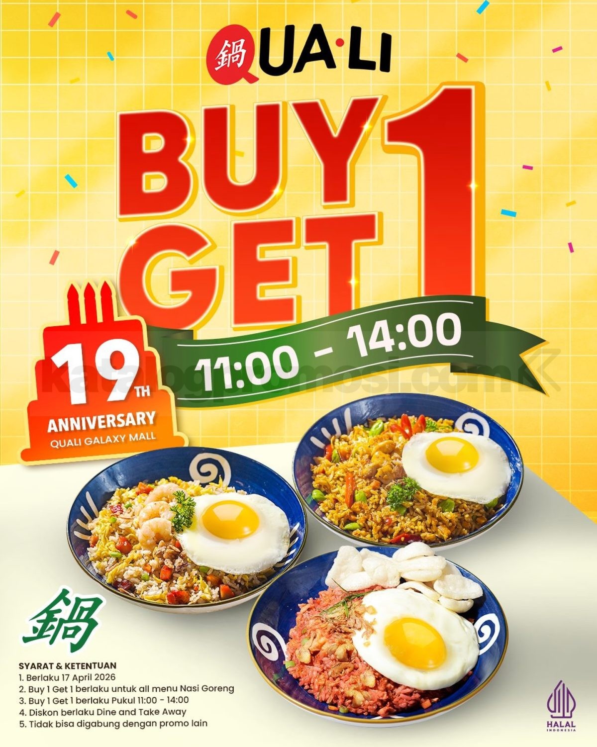 Promo Quali Anniversary Beli 1 Gratis 1 Nasi Goreng Promo Quali Anniversary Beli 1 Gratis 1 Nasi Goreng di Galaxy Mall