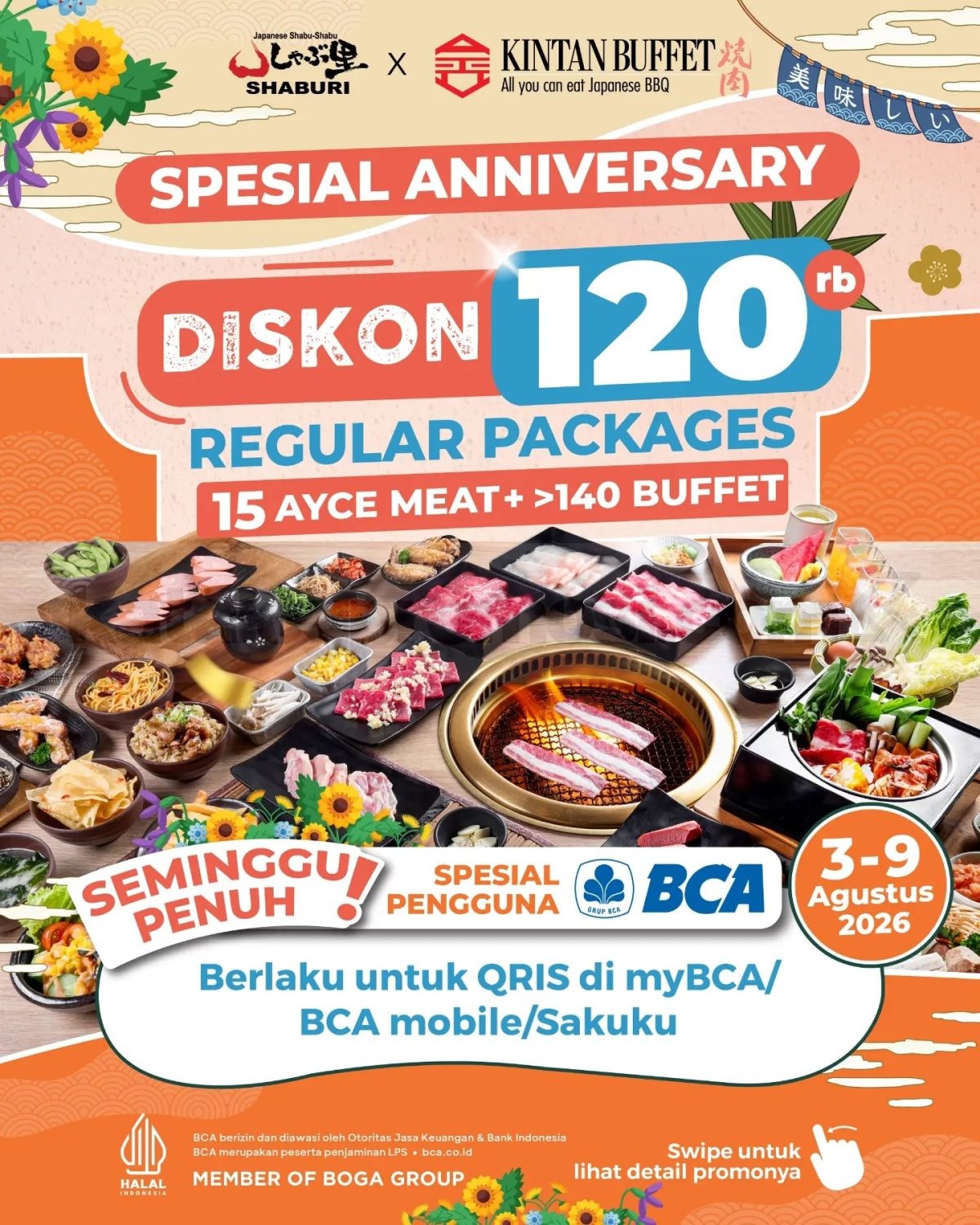Promo Shaburi & Kintan Buffet BCA Diskon Rp120.000 Promo Shaburi & Kintan Buffet BCA Diskon Rp120.000 untuk Regular Packages selama 3–9 Agustus 2026.