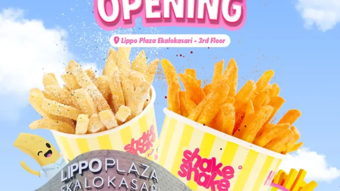 Promo Shake Shake in a tub Grand Opening Bogor Buy 1 Get 1 Free Fries di Lippo Plaza Ekalokasari
