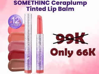 Promo Somethinc Ceraplump Tinted Lip Balm Rp. 66.000 dengan 12 pilihan warna dan SPF 25