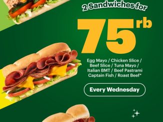 Promo Subway 1 For You 1 For Me 2 Sandwich Rp. 75.000 setiap hari Rabu