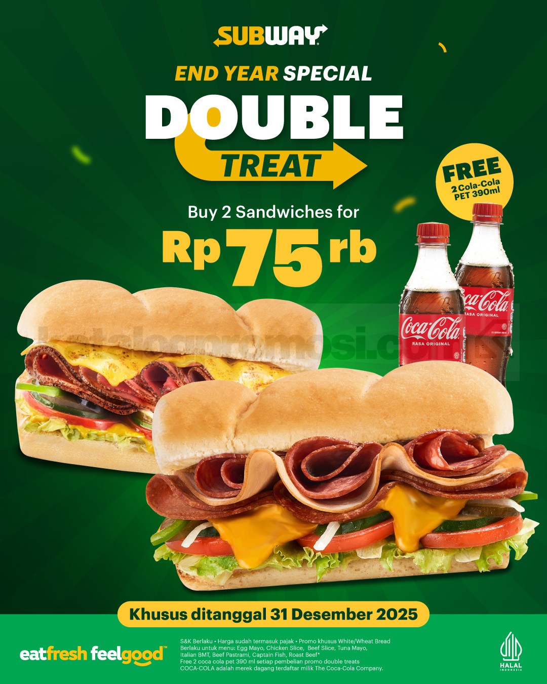 Promo Subway End Year Special Double Treat Rp. 75.000 Promo Subway End Year Special Double Treat Rp. 75.000 1