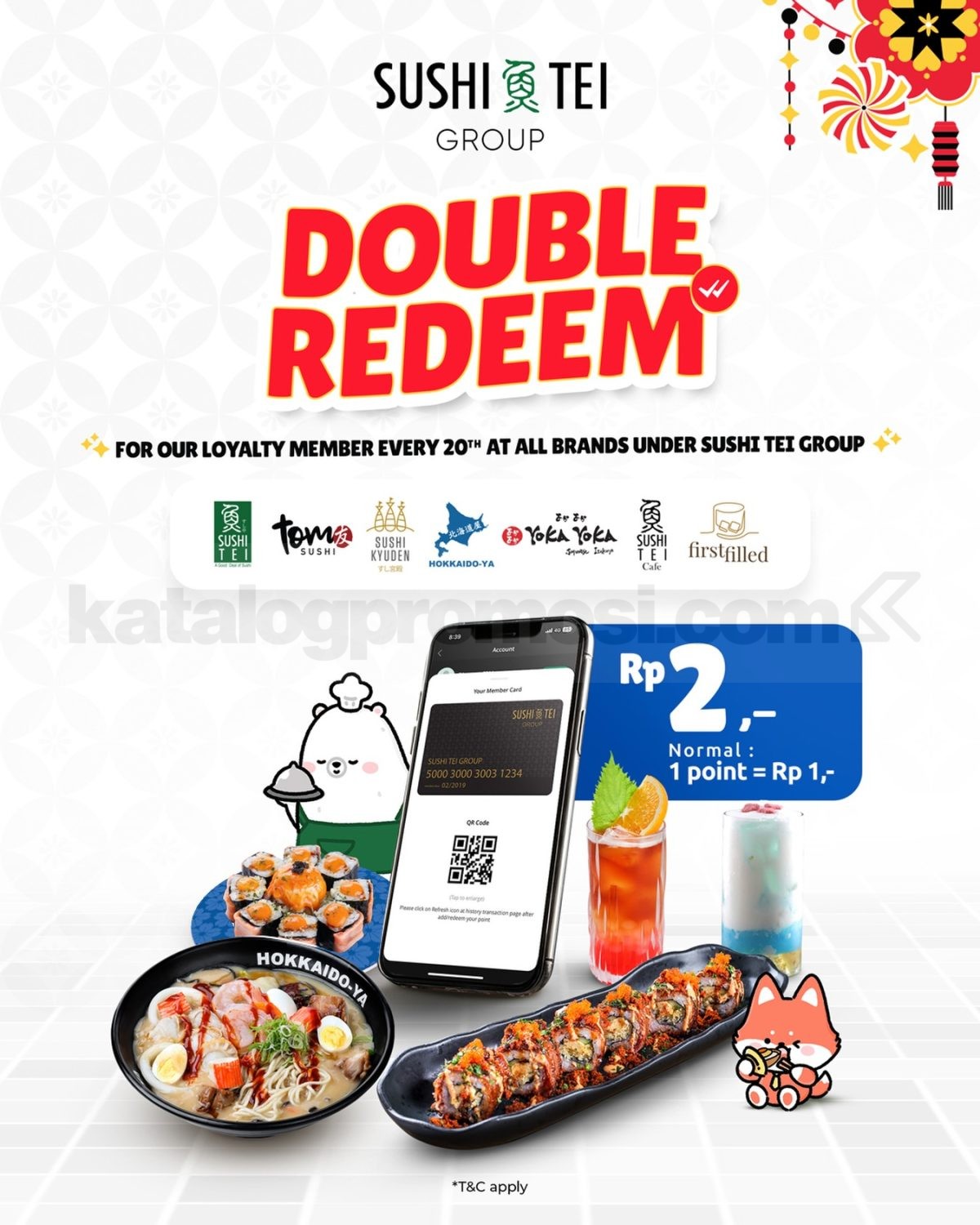 Promo Tom Sushi Double Redeem Poin Loyalty Jadi Rp. 2 Promo Tom Sushi Double Redeem Poin Loyalty Jadi Rp. 2 berlaku pada 20 Juli 2026 untuk member Sushi Tei Group Loyalty Program.