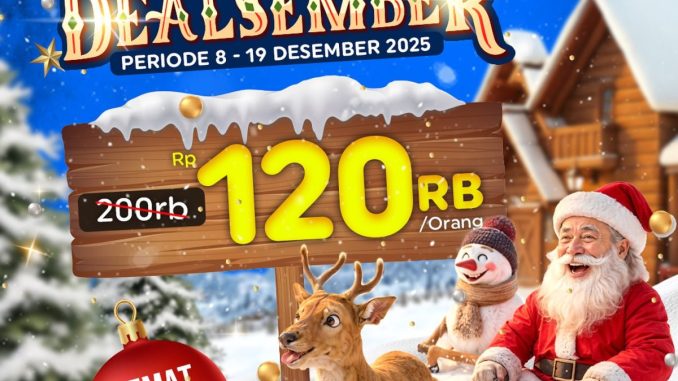 Promo Trans Snow World Surabaya Dealsember tiket Rp.120.000 per orang