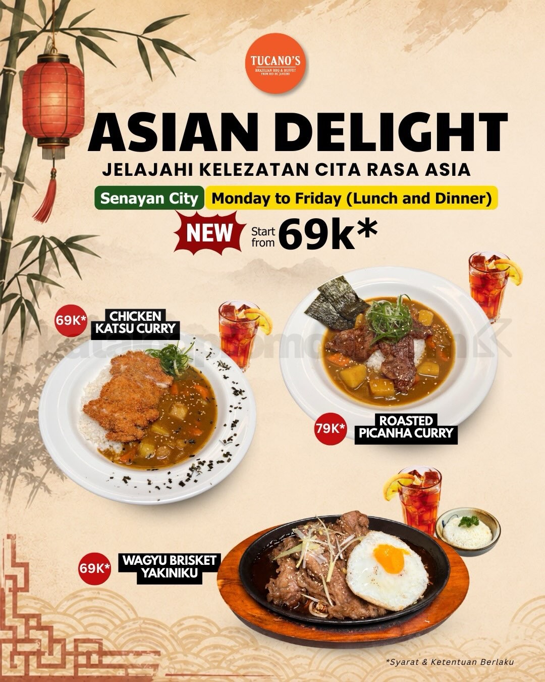 Promo Tucano’s Asian Delight Menu Asia Mulai Rp69.000 Promo Tucano’s Asian Delight menu Asia mulai Rp69.000 termasuk Iced Tea atau Lemon Tea di Senayan City.