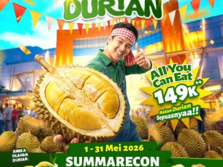 Pesta Durian 2026 di Summarecon Mall Serpong dengan paket AYCE dan durian premium