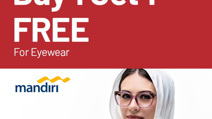 Promo Optik Melawai Buy 1 Get 1 frame dan sunglasses dengan kartu Mandiri