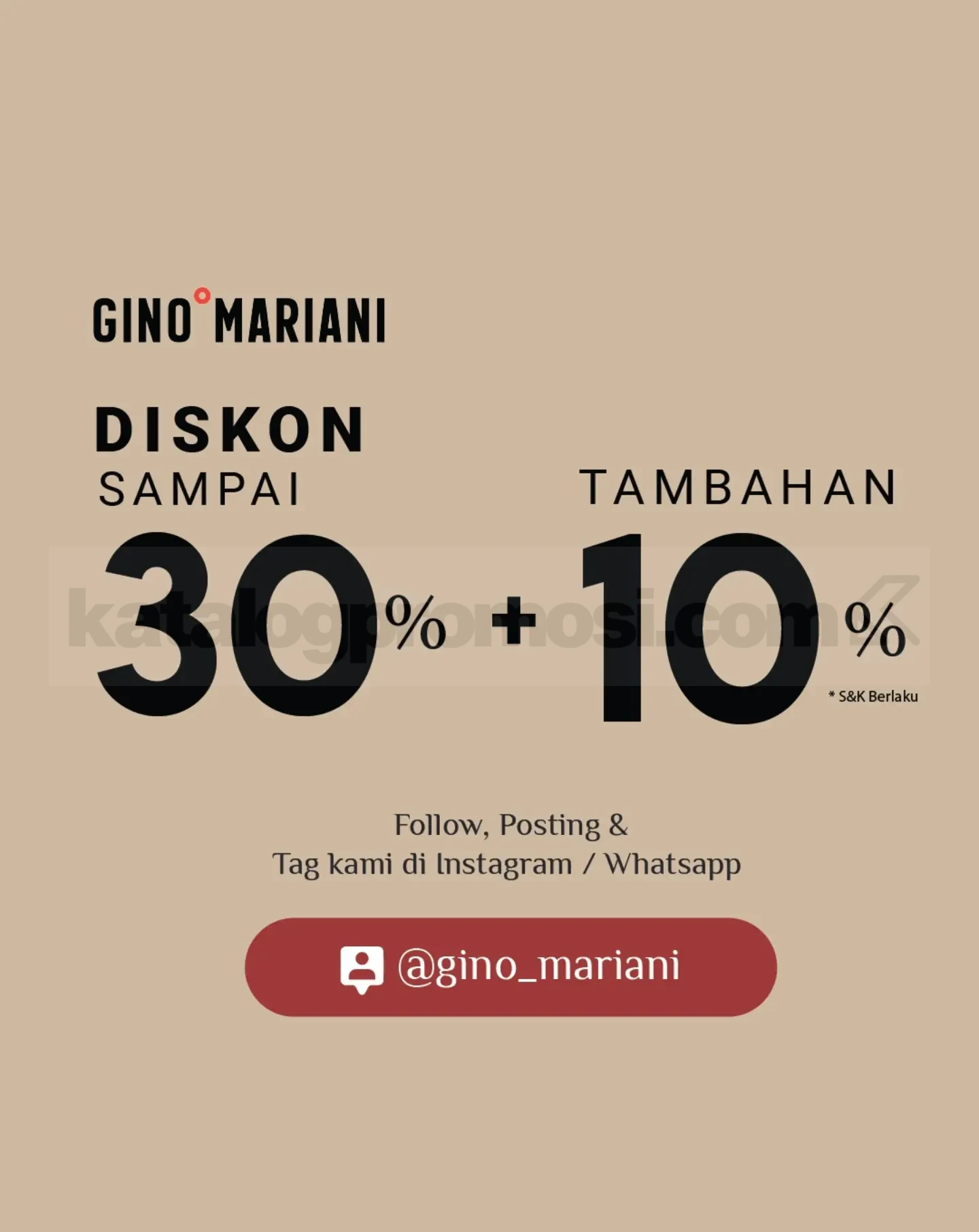 Promo Gino Mariani Diskon sampai 30% + 10% Tambahan* Promo Gino Mariani Diskon sampai 30% + 10% Tambahan dengan review media sosial