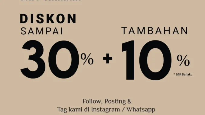 Promo Gino Mariani Diskon Sampai 30% + Tambahan 10%* dengan membagikan pengalaman belanja di media sosial.
