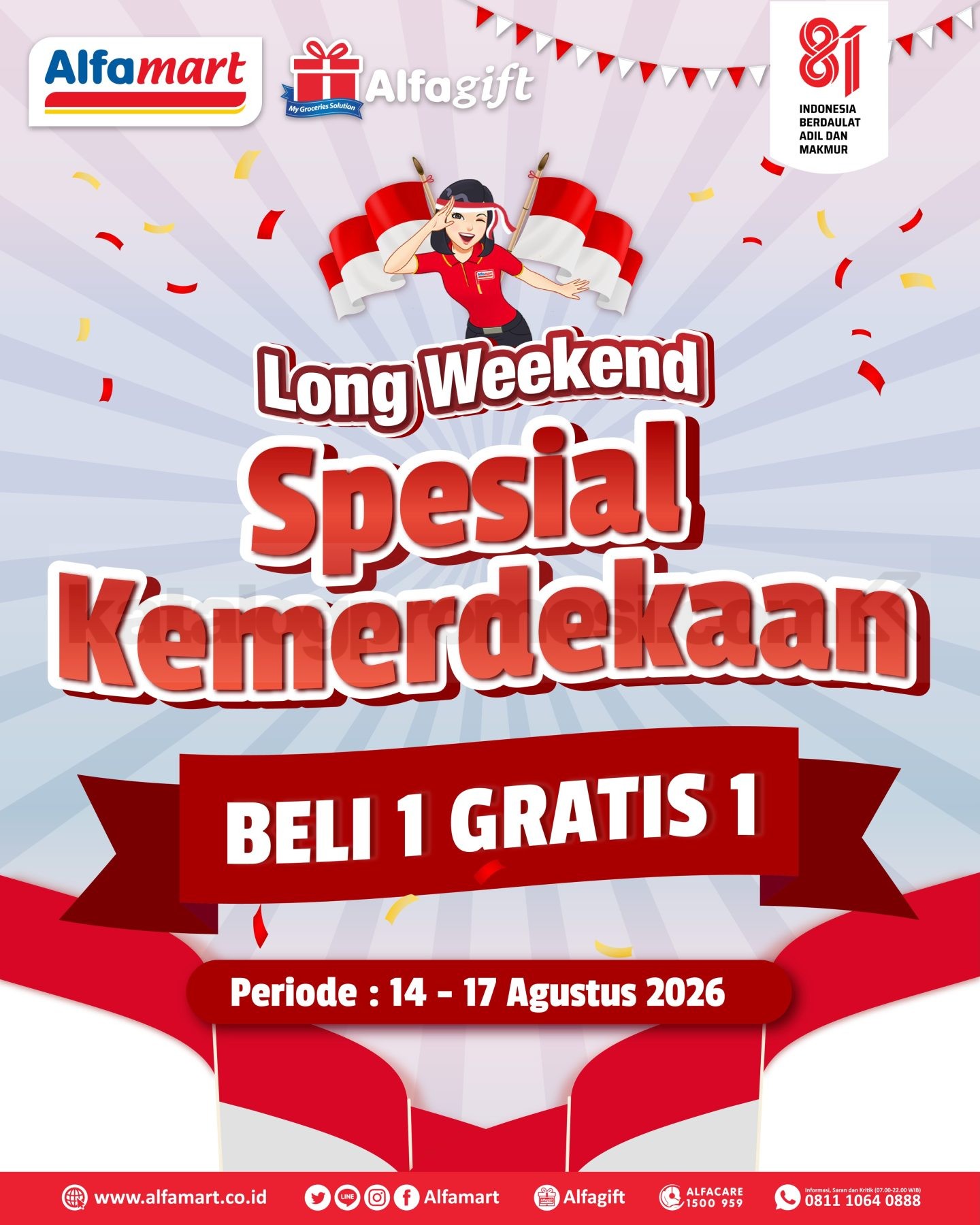 Promo Alfamart Long Weekend Kemerdekaan Beli 1 Gratis 1 Promo Alfamart Long Weekend Spesial Kemerdekaan Beli 1 Gratis 1 dan Beli 2 Gratis 1 periode 14–17 Agustus 2026.