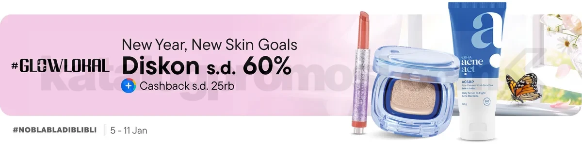 Promo Blibli Glow Lokal Diskon 60% Cashback Rp. 25.000 Promo Blibli Glow Lokal Diskon 60% Cashback Rp. 25.000 untuk produk health dan beauty lokal