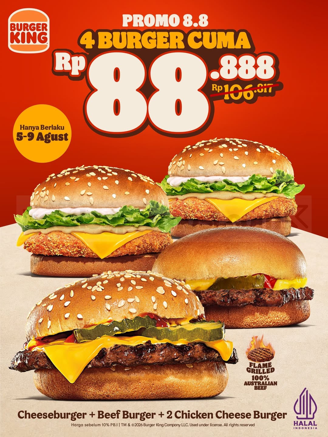 Promo Burger King 8.8 4 Burger Rp. 88.888 Promo Burger King 8.8 4 Burger Rp. 88.888 dengan paket Cheeseburger, Beef Burger, dan Chicken Cheese Burger.