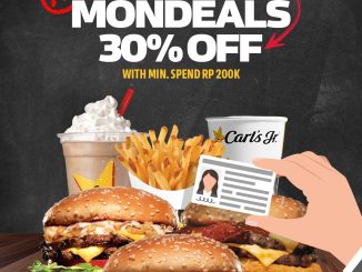 Promo Carl's Jr MONDEALS Student & Teachers Day Diskon 30% setiap Senin selama Mei 2026