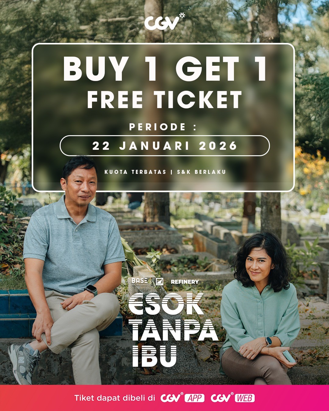 Promo CGV Beli 1 Gratis 1 Film Esok Tanpa Ibu Promo CGV beli 1 gratis 1 film Esok Tanpa Ibu via aplikasi CGV