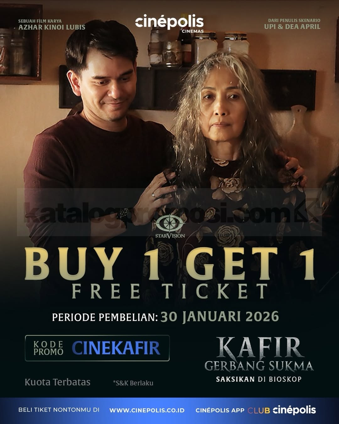 Promo Cinépolis BUY 1 GET 1 FREE Ticket Kafir Gerbang Sukma Promo Cinépolis BUY 1 GET 1 FREE Ticket Kafir Gerbang Sukma nonton horor berdua