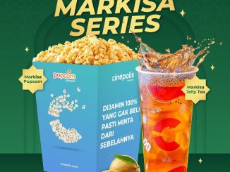 Promo Cinépolis Markisa Series mulai Rp. 85.000 combo popcorn dan jelly tea Ramadan