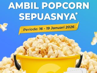 Promo Cinépolis Popcorn Day Ambil Popcorn Sepuasnya 1
