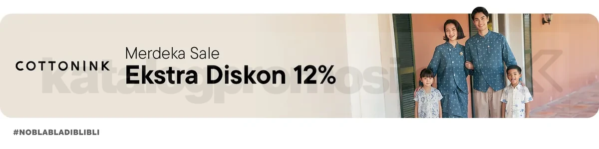 Promo COTTONINK Merdeka Sale Diskon 12% Promo COTTONINK Merdeka Sale diskon 12% di Blibli dengan kode COTTONINK-08