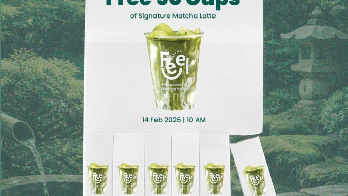 Promo Feel Matcha Grand Opening Free Signature Matcha Latte di Sentul City