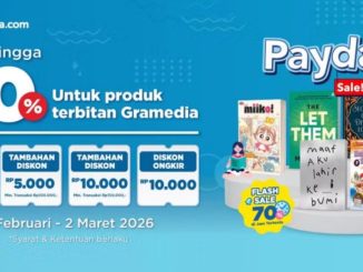 Promo Gramedia Payday Sale diskon hingga 50% dan Flash Sale 70% periode 25 Februari - 2 Maret 2026
