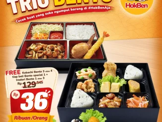 Promo HokBen TRIO BENTO mulai Rp. 36 ribuan dengan bonus Free Kobachi Bento hingga 31 Mei 2026