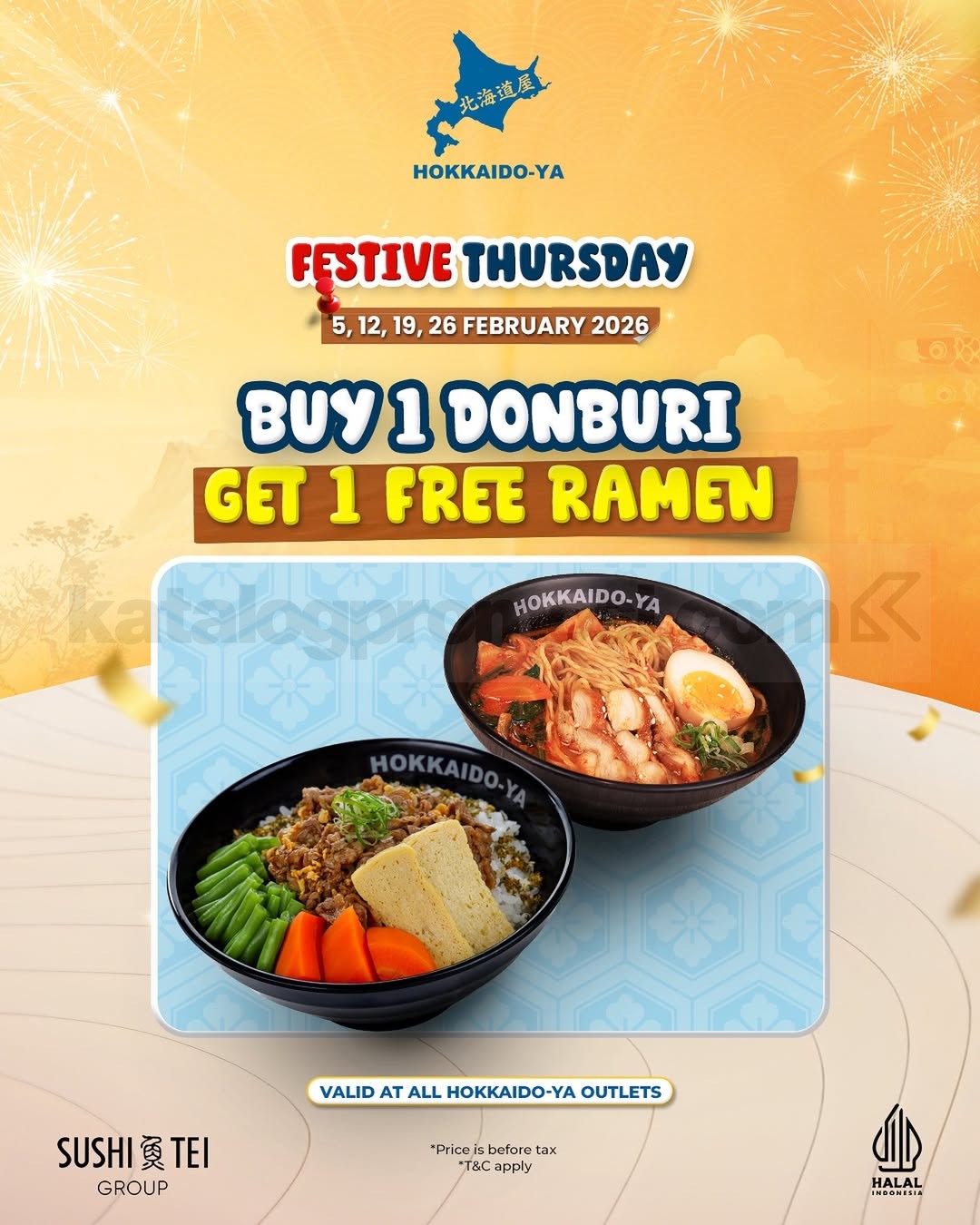 Promo Hokkaido-Ya Festive Thursday Buy 1 Get 1 Free Promo Hokkaido-Ya Festive Thursday Buy 1 Get 1 Free donburi gratis ramen dine-in