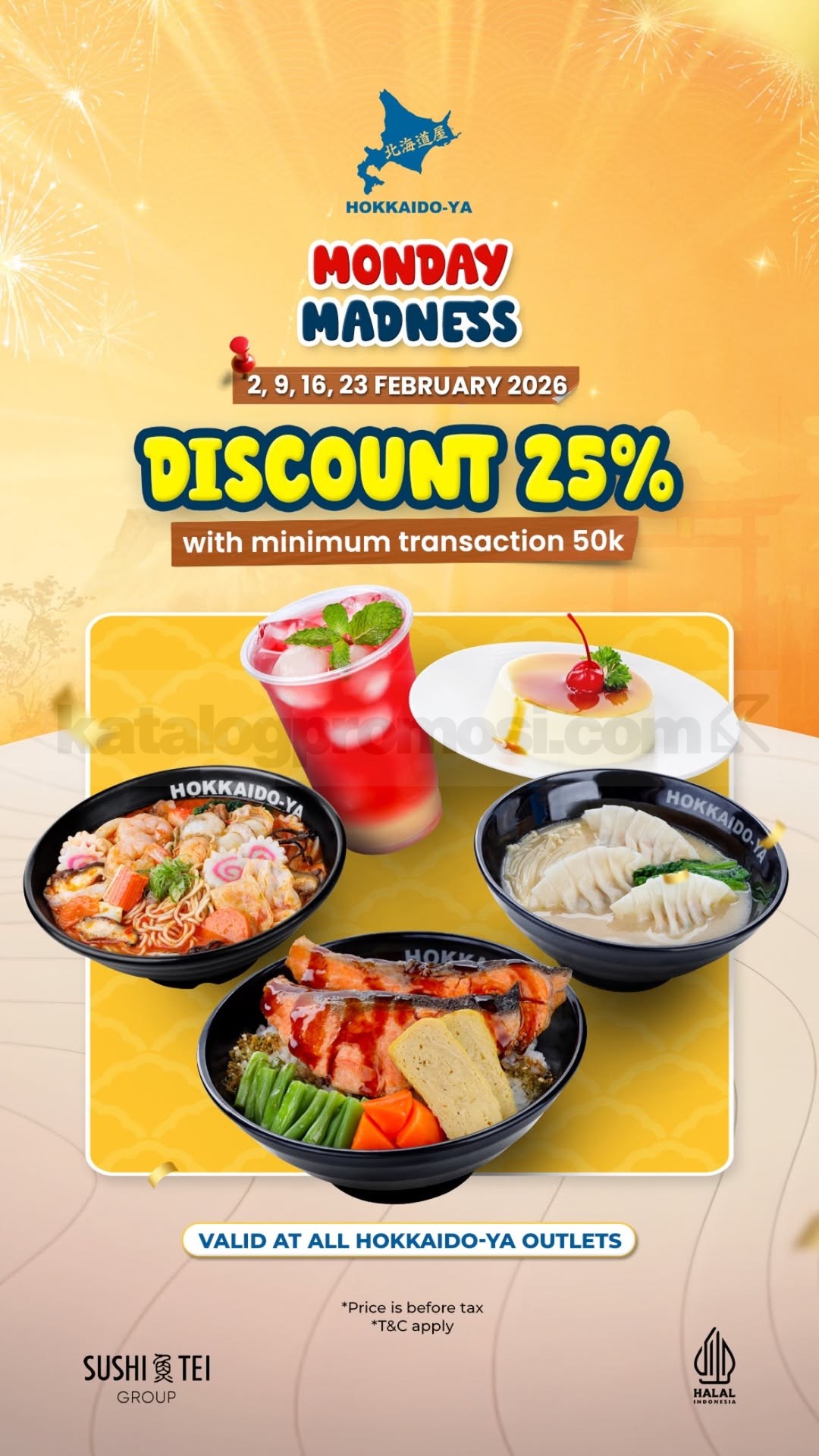 Promo Hokkaido-Ya Monday Madness Diskon 25% Promo Hokkaido-Ya Monday Madness Diskon 25% dengan minimum transaksi Rp. 50.000