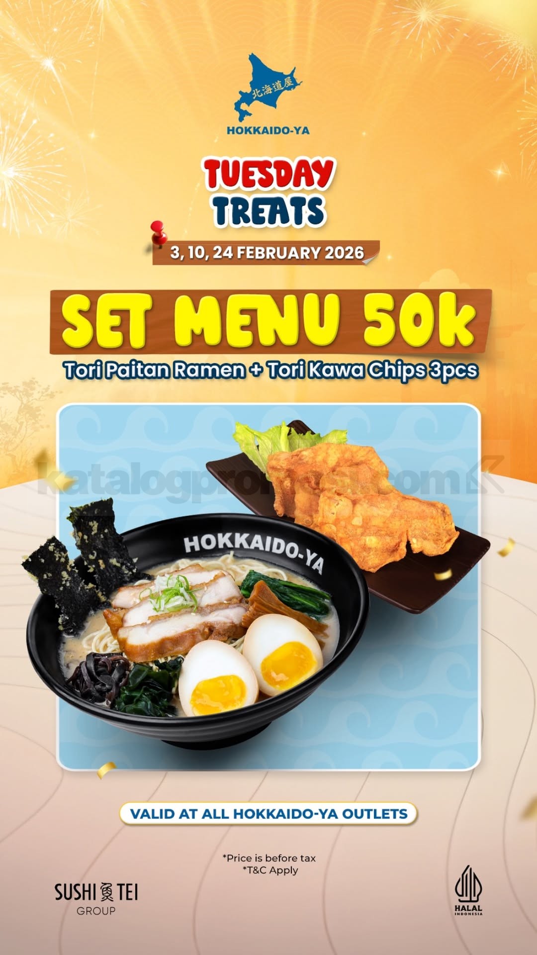 Promo Hokkaido-Ya Tuesday Treats Set Menu Rp. 50.000 Promo Hokkaido-Ya Tuesday Treats Set Menu Rp. 50.000 dengan paket Tori Paitan Ramen dan Tori Kawa Chips