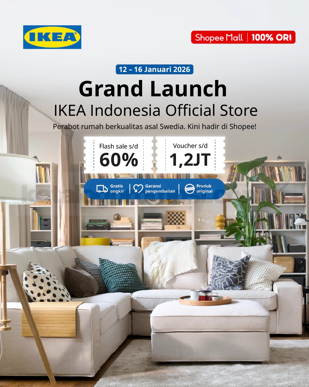 Promo IKEA Indonesia Grand Launch di Shopee Mall Diskon 60% Promo IKEA Indonesia Grand Launch di Shopee Mall diskon hingga 60% dengan voucher belanja dan gratis ongkir