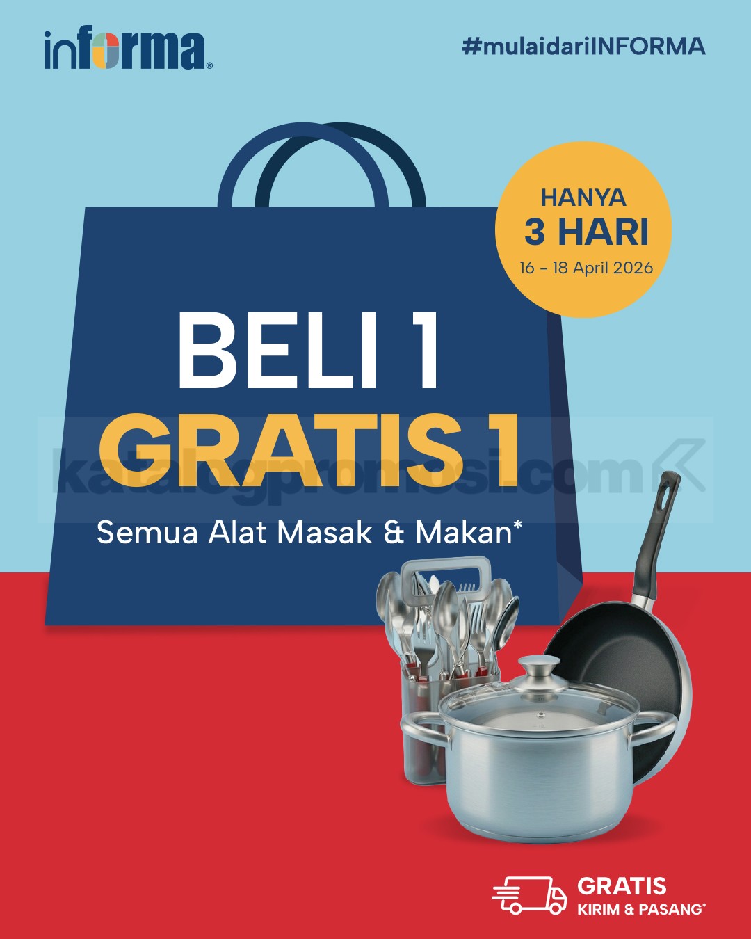 Promo INFORMA Beli 1 Gratis 1 Alat Masak & Makan Promo INFORMA Beli 1 Gratis 1 Alat Masak & Makan periode 16 – 18 April 2026 di toko offline INFORMA