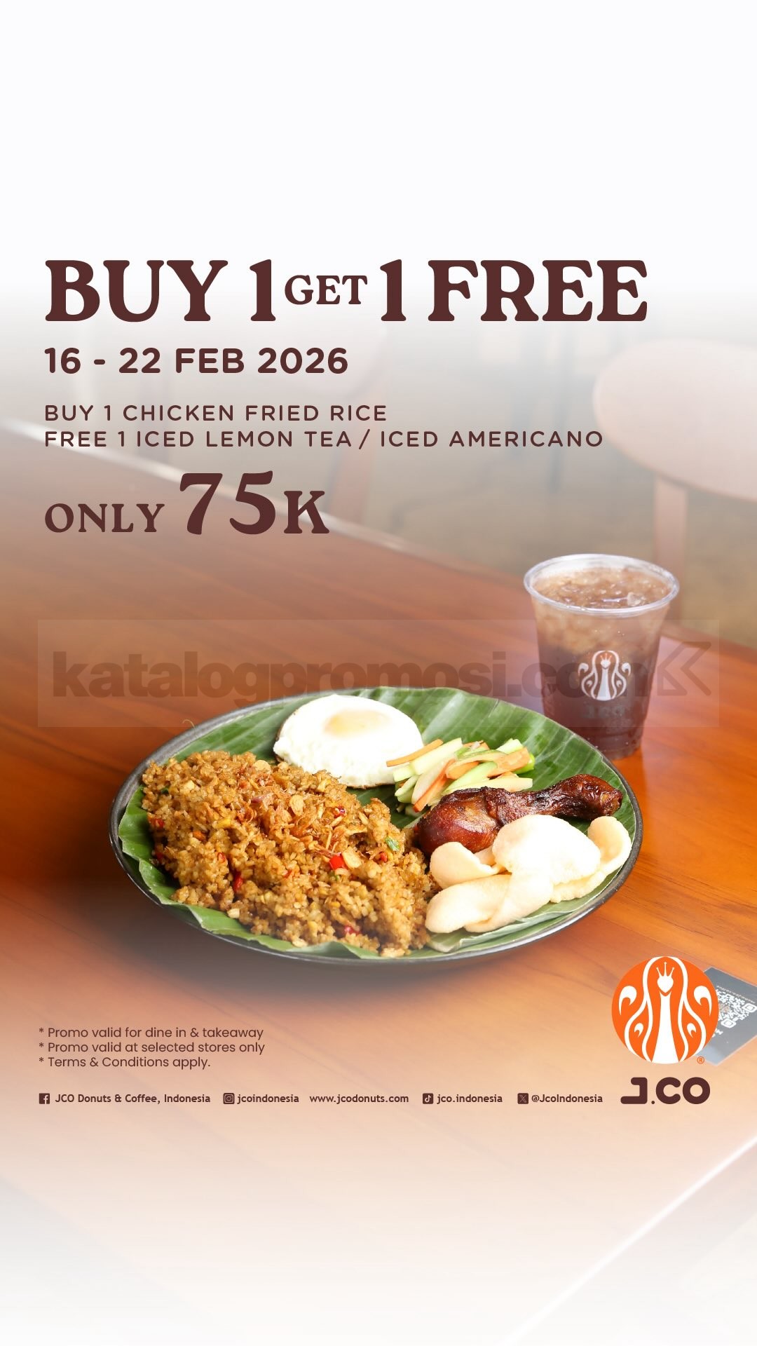 Promo JCO Perfect Pairings Beli 1 Gratis 1 Promo JCO Perfect Pairings Beli 1 Gratis 1 Chicken Fried Rice dengan minuman gratis