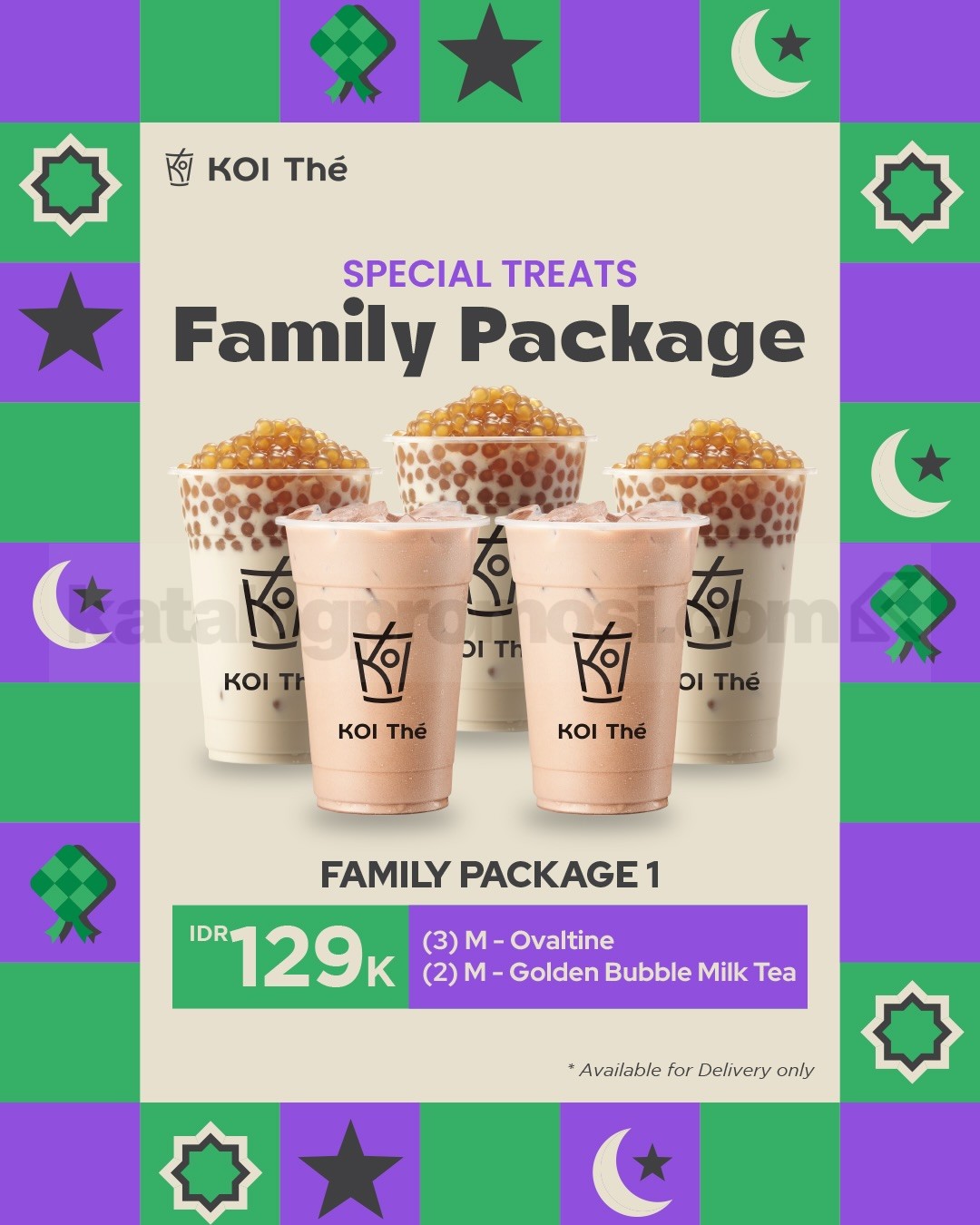 Promo KOI Thé Special Treats Family Package Rp. 129.000 Promo KOI Thé Special Treats Family Package Rp. 129.000 1