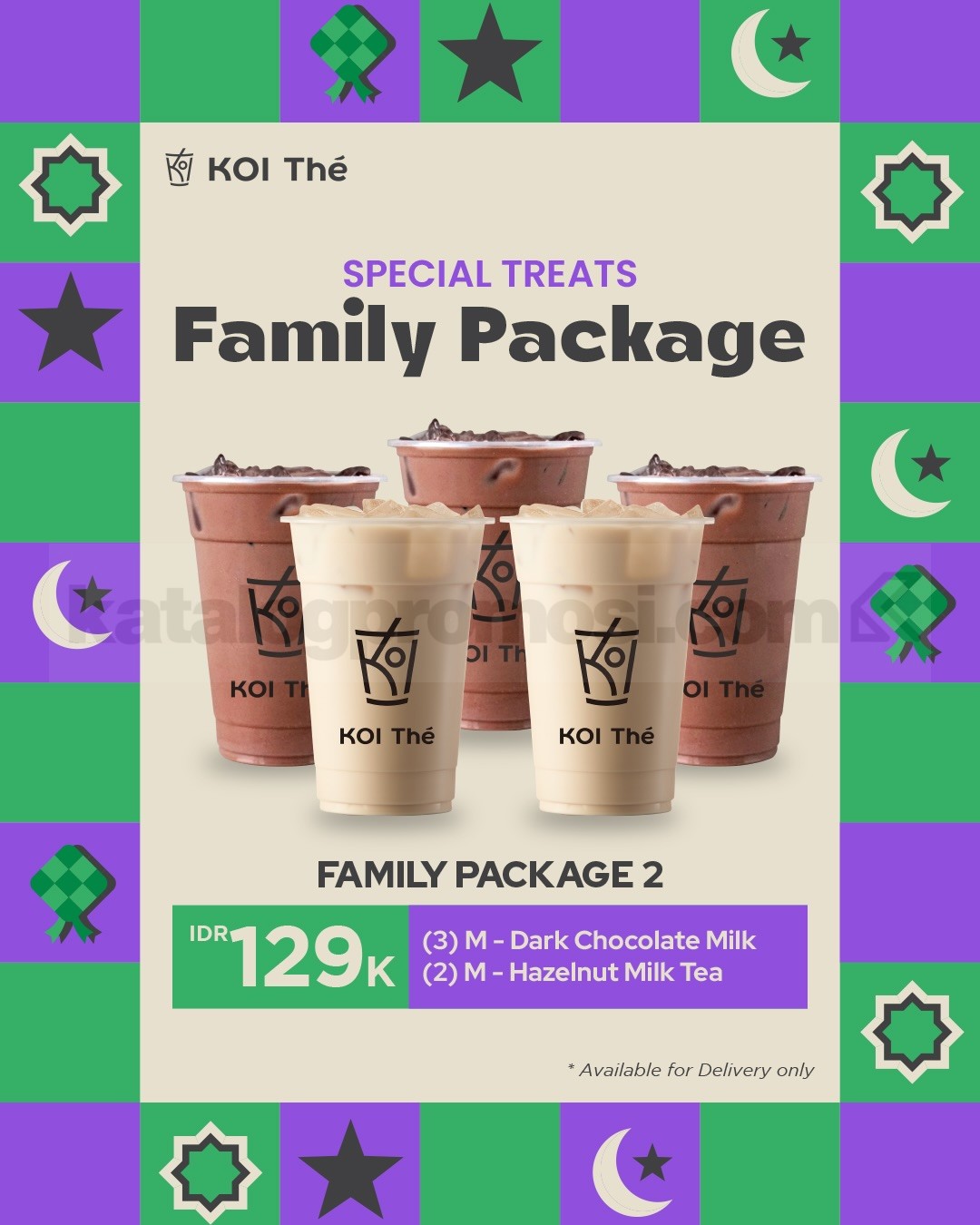 Promo KOI Thé Special Treats Family Package Rp. 129.000 Promo KOI Thé Special Treats Family Package Rp. 129.000 2