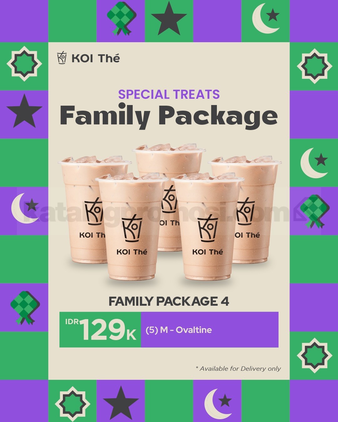 Promo KOI Thé Special Treats Family Package Rp. 129.000 Promo KOI Thé Special Treats Family Package Rp. 129.000 4