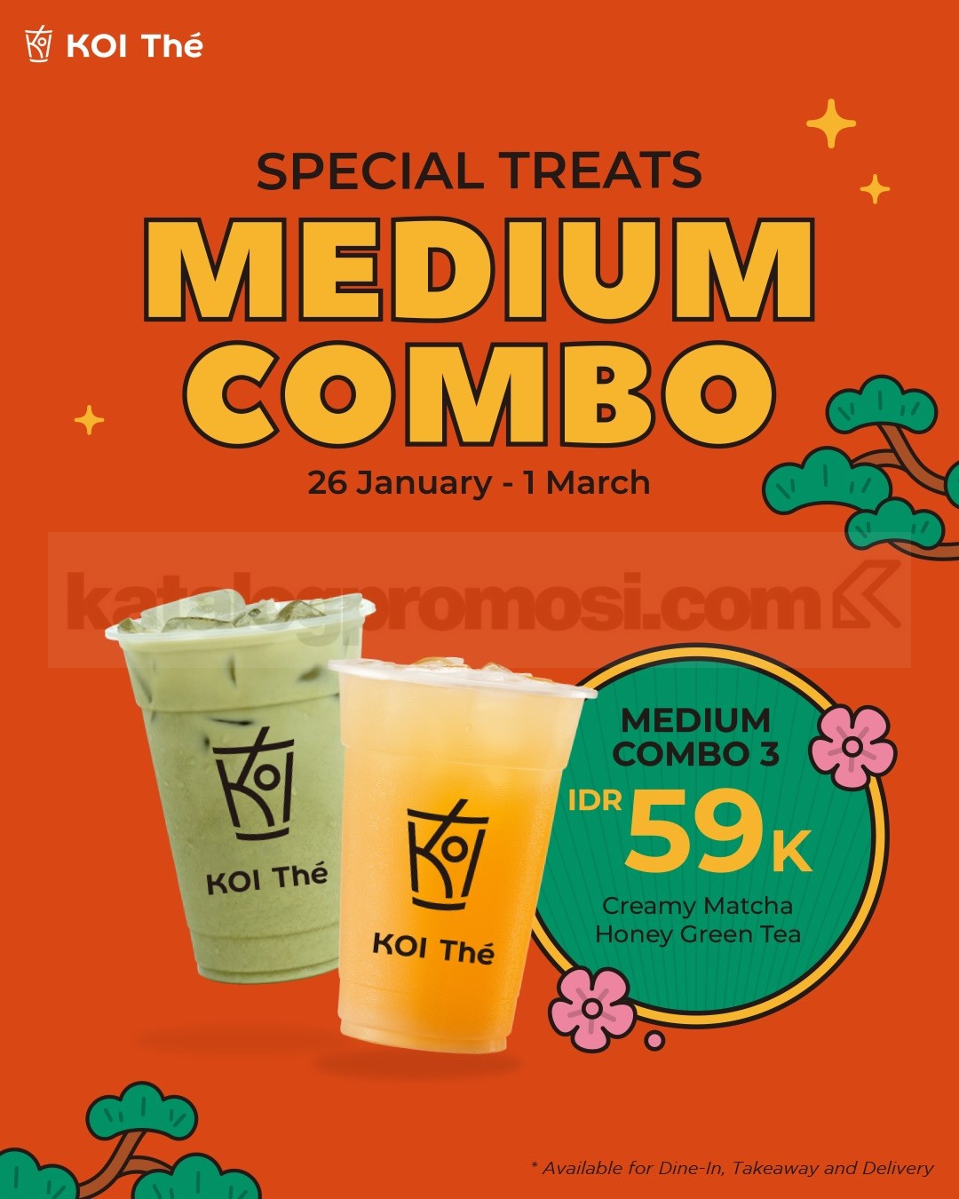 Promo KOI Thé Special Treats Medium Combo Rp. 59.000 Promo KOI Thé Special Treats Medium Combo Rp. 59.000 3