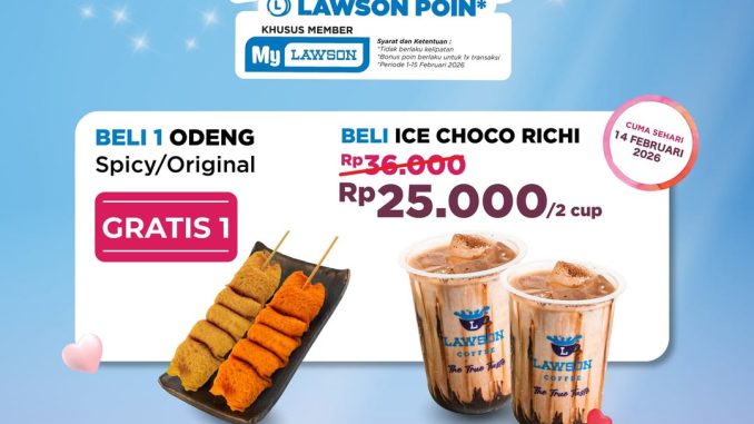 Promo Lawson TwoGether mulai Rp. 12.000 + Bonus 2000 Poin dengan Odeng dan Ice Choco Richi