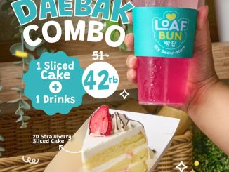 Promo Loaf Bun Daebak Combo Sliced Cake & Drinks Rp. 42.000 berlaku setiap Senin Jumat