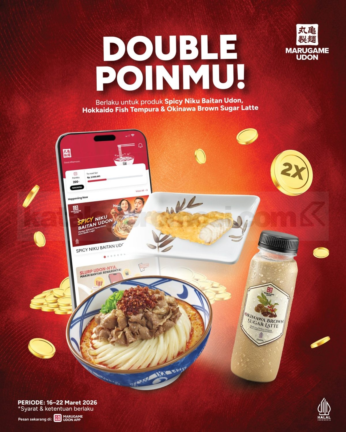 Promo Marugame Udon Double Poin Menu Favorit Promo Marugame Udon Double Poin Menu Favorit untuk Spicy Niku Baitan Udon, Fish Tempura, dan Okinawa Brown Sugar Latte